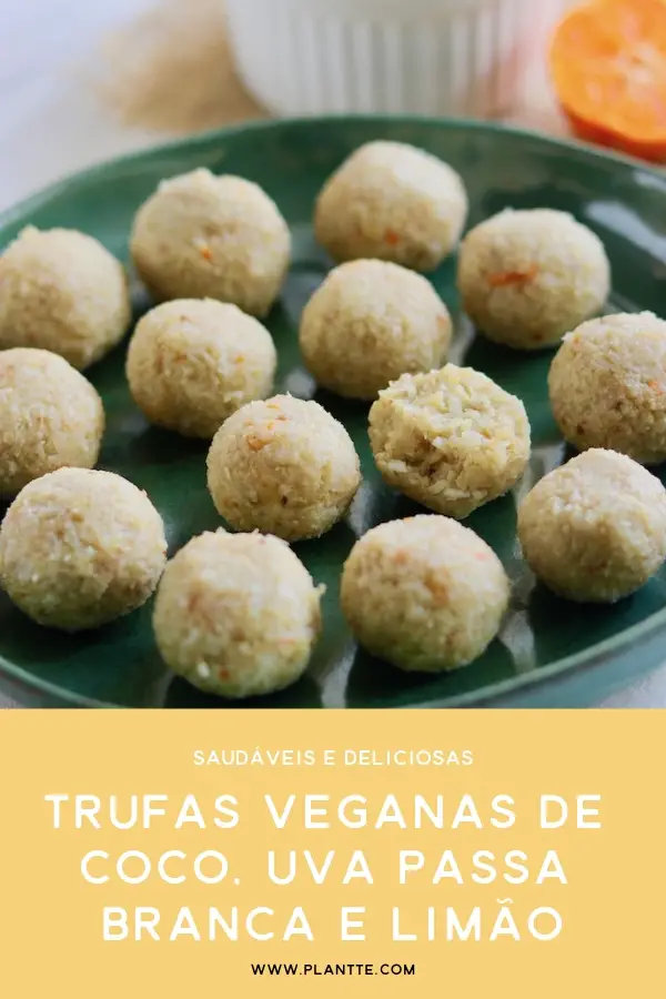 trufas veganas de coco, uva passa branca e limão servidas em um prato