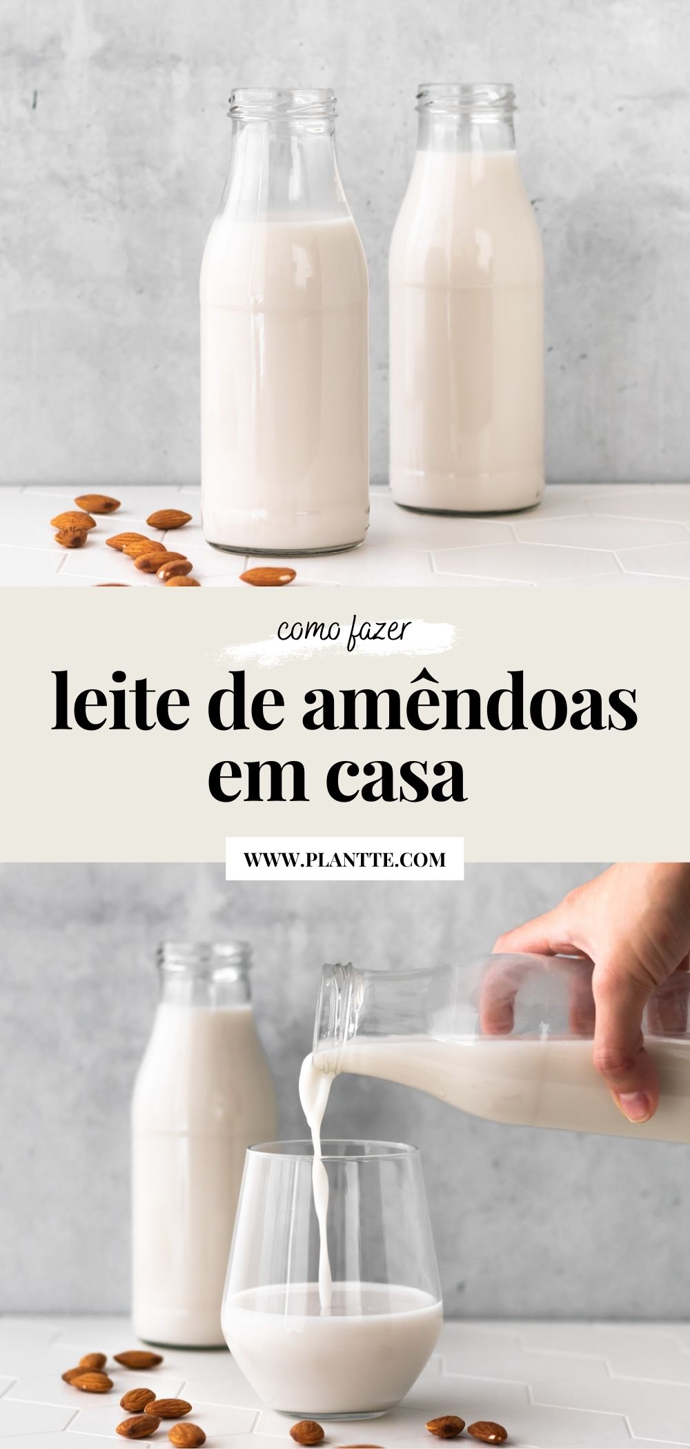 Como Fazer Leite de Amêndoas Caseiro Plantte Como Fazer Leite de Amêndoas Caseiro Plantte