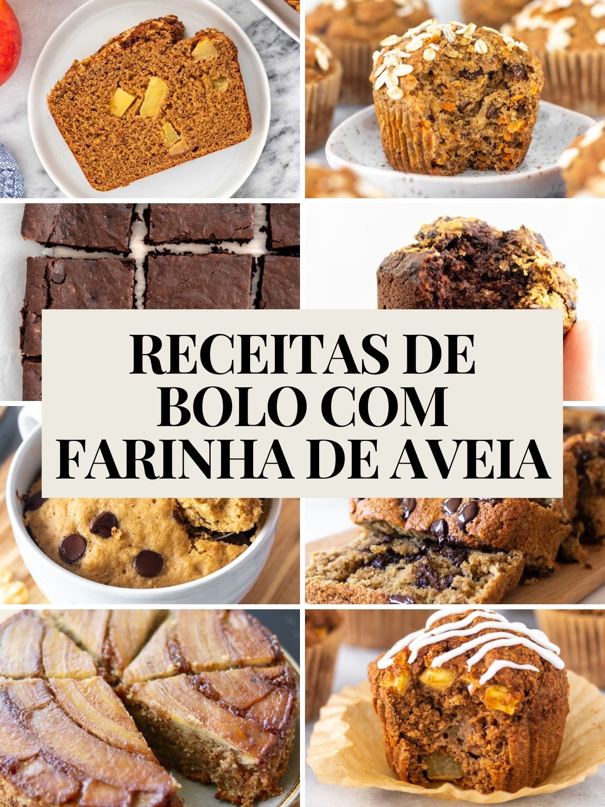 montagem com oito imagens mostrando diferentes bolos preparados com farinha de aveia